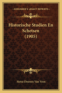 Historische Studien En Schetsen (1905)