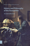 History and Philosophy of the Humanities: An Introduction