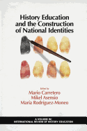 History Education and the Construction of National Identities