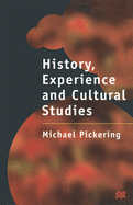 History, Experience and Cultural Studies