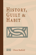 History, Guilt and Habit