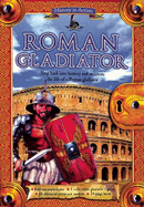 History in Action: Roman Gladiator