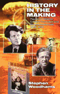 History in the Making: Raymond Williams, Edward Thompson and Radical Intellectuals 1936-1956: Raymond Williams, Edward Thompson and Radical Intellectuals 1936-1956