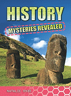 History Mysteries Revealed