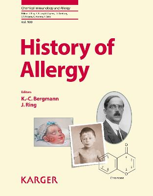 History of Allergy (Chemical Immunology and Allergy, Vol 100) - Bergmann, K