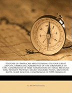 History of American Abolitionism; Its Four Great Epochs, Embracing Narratives of the Ordinance of 1787, Compromise of 1820, Annexation of Texas, Mexican War, Wilmot Proviso, Negro Insurrections, Abolition Riots, Slave Rescues, Compromise of 1850, Kansas B