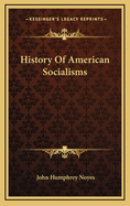 History Of American Socialisms