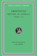 History of Animals, Volume III: Books 7-10