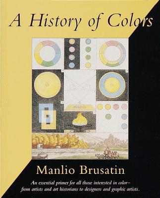History of Colors - Brusatin, Manlio