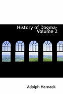 History of Dogma- Volume 2 - Harnack, Adolph, Dr.