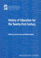 History of Education for the Twenty-First Century