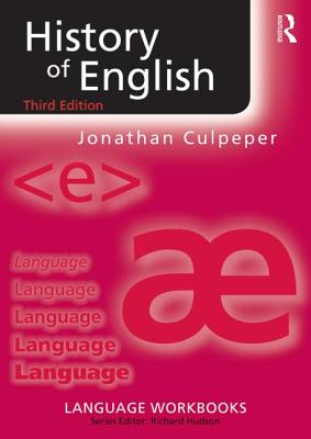 History of English - Culpeper, Jonathan