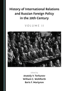 History of International Relations and Russian Foreign Policy in the 20th Century (Volume I)