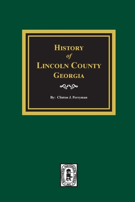 History of Lincoln County, Georgia - Perryman, Clinton J