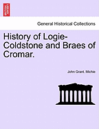 History of Logie-Coldstone and Braes of Cromar