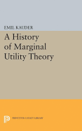 History of Marginal Utility Theory