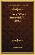 History of New Brunswick V1 (1909)