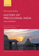 History of Precolonial India: Issues and Debates