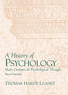 History of Psychology: Main Currents in Psychological- (Value Pack W/Mysearchlab)