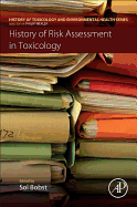 History of Risk Assessment in Toxicology