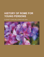 History of Rome for Young Persons