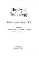 History of Technology Vol. 4: 1979 - Hall, A Rupert (Editor), and Smith, Norman (Editor)