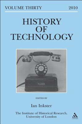 History of Technology Volume 30: European Technologies in Spanish History - Inkster, Ian (Editor), and Calvo, Angel (Editor)