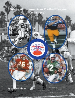 History of the American Football League {1960-1969} - Fulton, Steve