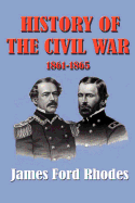 History of the Civil War 1861-1865