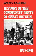 History of the Communist Party of Great Britain Vol 3 1927-1941