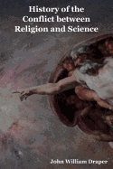 History of the Conflict Between Religion and Science