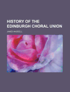 History of the Edinburgh Choral Union