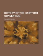 History of the Hartfort Convention