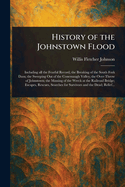 History of the Johnstown Flood