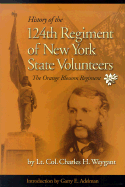 History of the One Hundred and Twenty-Fourth Regiment, N.Y.S.V.