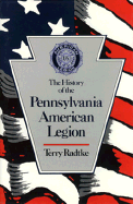 History of the Pennsylvania American Legion