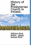 History of the Presbyterian Church in Ireland,