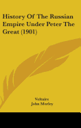 History Of The Russian Empire Under Peter The Great (1901)