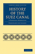 History of the Suez Canal: A Personal Narrative