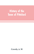 History of the town of Pittsford, Vt. with biographical sketches and family records