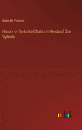 History of the United States in Words of One Syllable