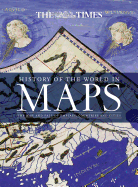 History of the World in Maps: The Rise and Fall of Empires, Countries and Cities