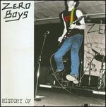 History of the Zero Boys