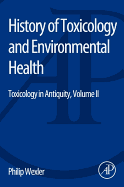 History of Toxicology and Environmental Health: Toxicology in Antiquity II