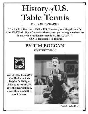History of U.S. Table Tennis, Volume 21 - Boggan, Tim