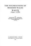 History of Wales: Foundations of Modern Wales, 1642-1780 - Jenkins, Geraint H.