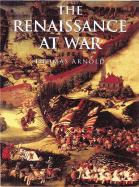 History of Warfare: The Renaissance at War