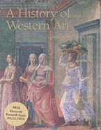 History of Western Art with Guide to Electronic Research in Art