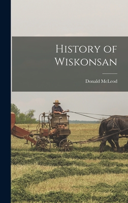 History of Wiskonsan - McLeod, Donald