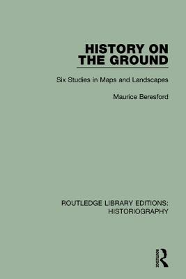 History on the Ground - Beresford, Maurice